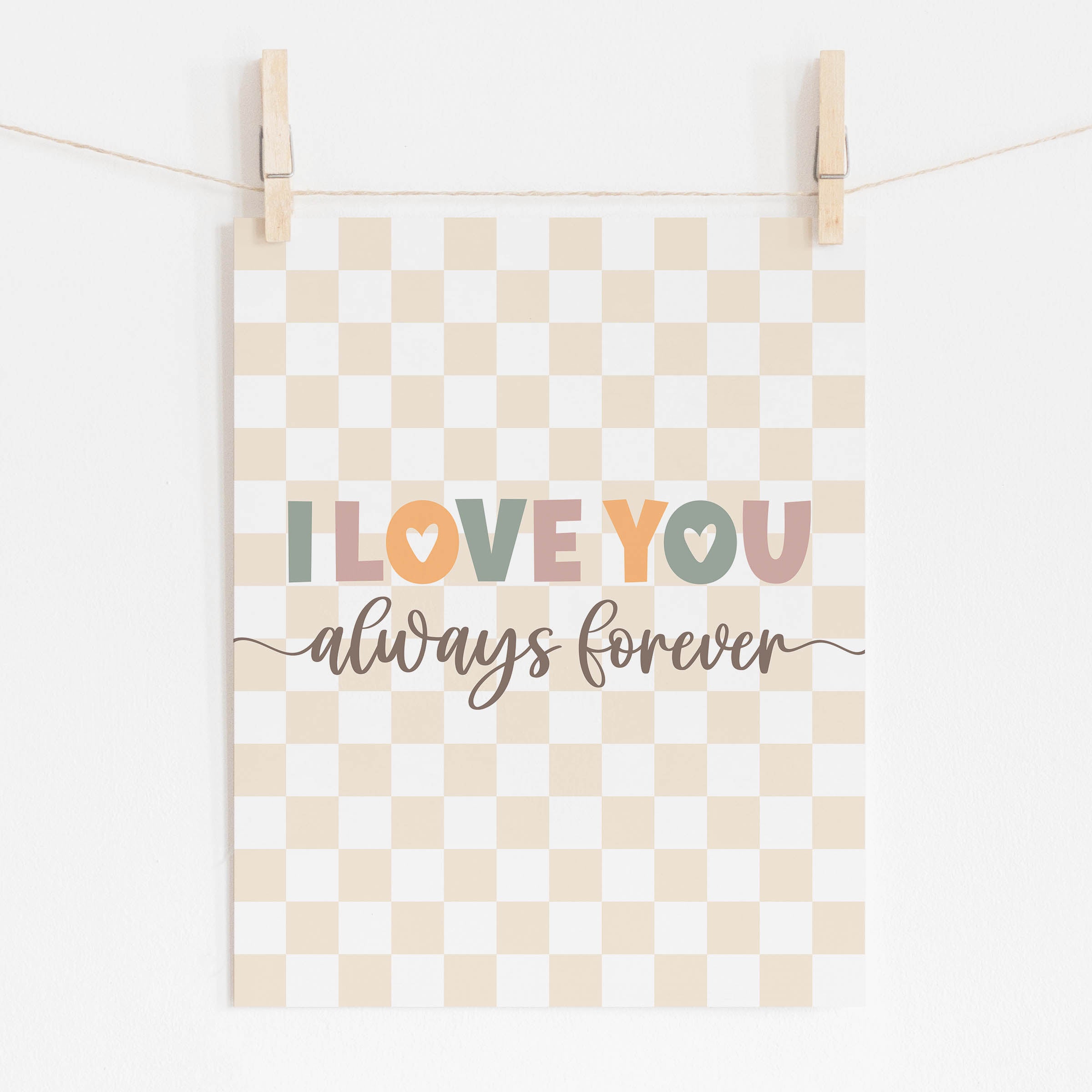 I Love You Always Forever Art Print